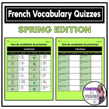 Preview of Core French Vocabulary Reading & Writing Quizzes - Spring Printemps Edition