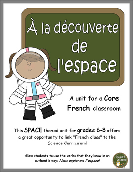 Preview of Core French unit - FSL Grades 6, 7, 8 (Space theme: La découverte de l'espace)