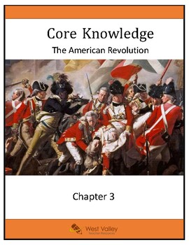 Preview of Core Knowledge American Revolution Chapter 3