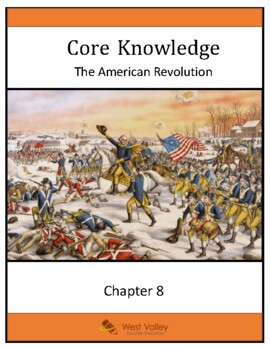 Preview of Core Knowledge American Revolution Chapter 8