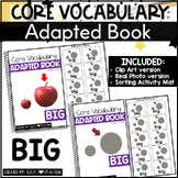 Core Vocabulary Adapted Book and Sorting Mat: BIG