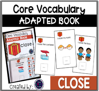 Preview of Core Vocabulary Adapted Book: Close