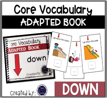 Preview of Core Vocabulary Adapted Book: Down