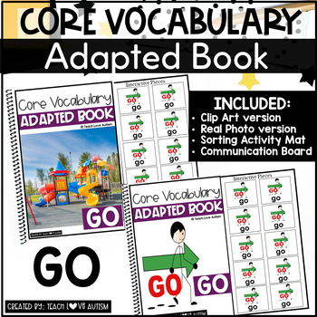 Preview of Core Vocabulary Adapted Book, Communication Board, and Activities: GO