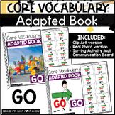 Core Vocabulary Adapted Book, Communication Board, and Act