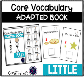 Preview of Core Vocabulary Adapted Book: LITTLE