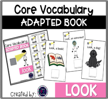 Preview of Core Vocabulary Adapted Book: LOOK