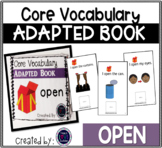 Core Vocabulary Adapted Book: Open