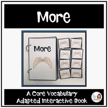 Preview of Core Vocabulary Adapted Book "MORE" for AAC Users and Speech Therapy