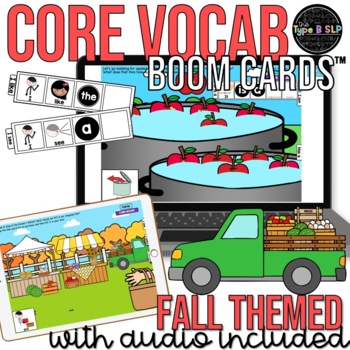Preview of Core Vocabulary Boom Cards™: FALL Themed Speech Therapy