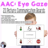 AAC Core Vocabulary Eye Gaze Communication Boards