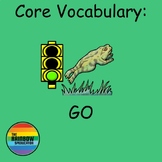 Core Vocabulary Practice: GO