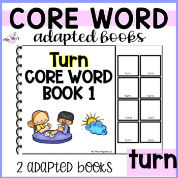 Preview of Core Vocabulary Word Adapted books - Turn