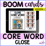 Core Vocabulary Word - Close - Boom Cards