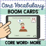Core Vocabulary Word MORE Boom Cards - Speech Therapy