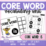 ACC Core Vocabulary Word Unit - Is