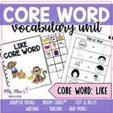 ACC Core Vocabulary Word Unit - Like