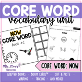 AAC Core Vocabulary Word Unit - Now