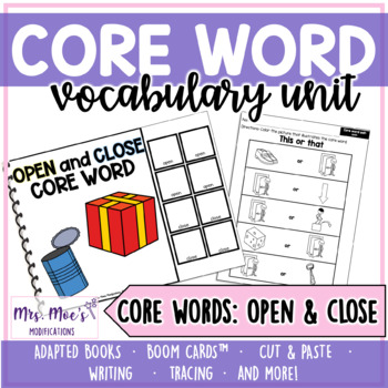 Preview of AAC Core Vocabulary Word Unit - Open and Close