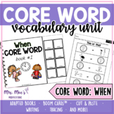 AAC Core Vocabulary Word Unit - When