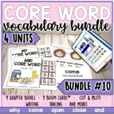 Core Vocabulary Word Units  - Bundle 10
