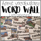 Core Vocabulary Word Wall ( Home Vocabulary - REAL pictures )