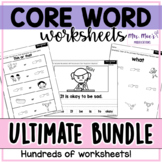 Core Vocabulary Word Worksheets Bundle