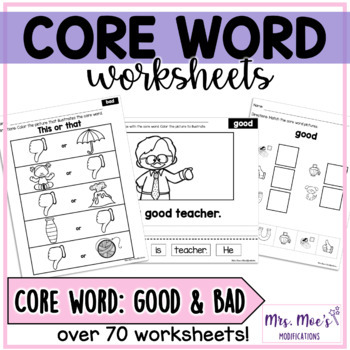 core vocabulary word worksheets for aac good and bad tpt