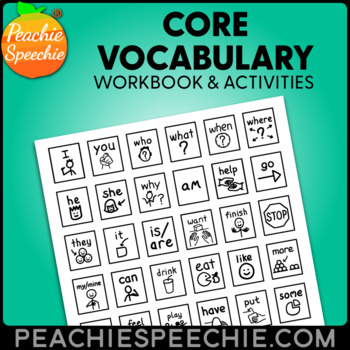 Preview of Core Vocabulary Workbook by Peachie Speechie