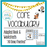 Core Word Adapted Book: All Done/Finished