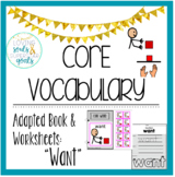 Core Word  Adapted Book: Want