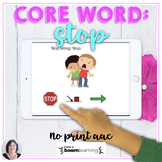 Core Word STOP  BOOM™ No Print Digital AAC Activity