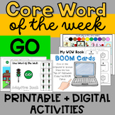 Core Word of the Week: GO Printable & Digital Activities Pack