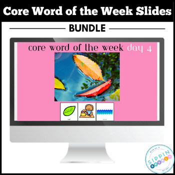 Preview of Core Word of the Week Slides - Bundle