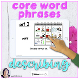 Core Words Describing Phrases 2 BOOM™ Digital Activity for AAC 