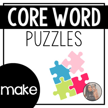 Preview of Core Words MAKE Puzzle Activity Speech Therapy