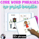 Core Word Phrases Interactive Digital Bundle for AAC