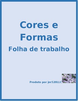 Cores e Formas (Colors and Shapes in Portuguese) Eu tenho Quem tem, Teaching Resources