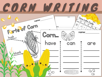 Preview of Corn Informative Writing | Have Can Are | Label | Life Cycle | Prompt Chart Fall