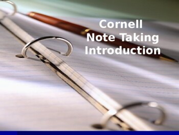 Preview of Cornell  Note Taking (introduction for all students)