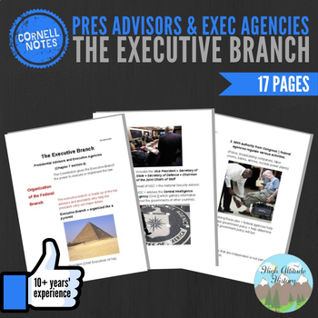 Preview of Cornell Notes (The Executive Branch) Pres Advisors + Exec Agencies