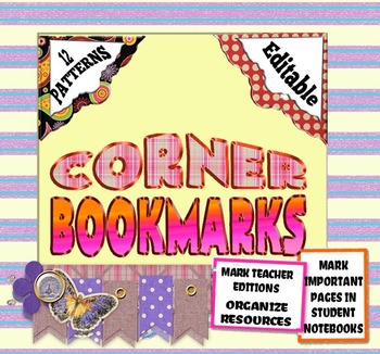 Preview of Corner Bookmarks for Teachers and Student Notebooks- Editable!