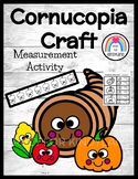 Cornucopia Craft | Measuring | Nonstandard Unit of Measure