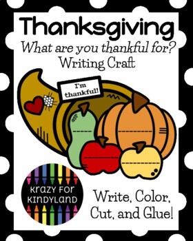 Preview of Cornucopia Craft, Thankful Writing Activity for Thanksgiving | November