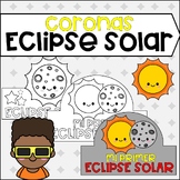 Coronas del Eclipse Solar | Solar Eclipse crowns in Spanish