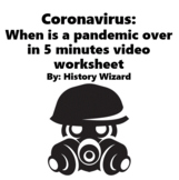 Coronavirus: When is a pandemic over in 5 minutes video worksheet