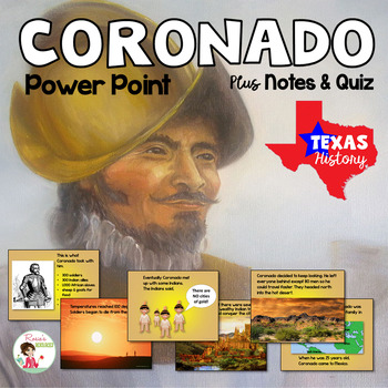 Preview of Texas History - Coronado Spanish Explorer Power Point with Notes and Quiz