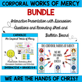 Corporal Works of Mercy Bundle- Interactive Presentation a