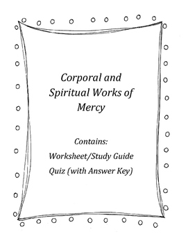 Preview of Corporal and Spiritual Works of Mercy Worksheet and Quiz