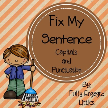 Preview of Editing Sentences Capitals and Punctuation Fall Center